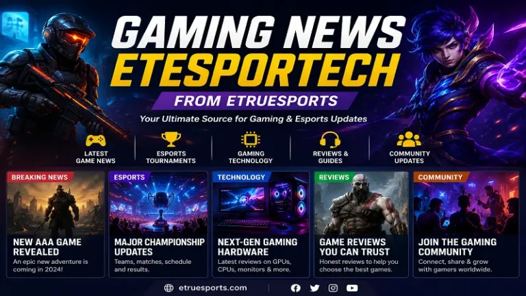 Gaming News Etesportech from Etruesports